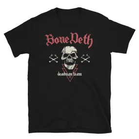 BONE DETH DEADMAN TEAM SHIRT